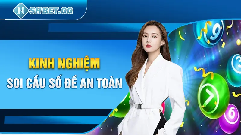 5 Bí Quyết Soi Cầu Đề Cực Chuẩn Đến Từ Chuyên Gia Lão Làng 5 Kinh nghiệm soi cầu số đề an toàn